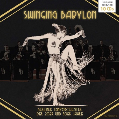Will Glahe Teddy Stauffer Willy Berking: Swinging Babylon [10CD]