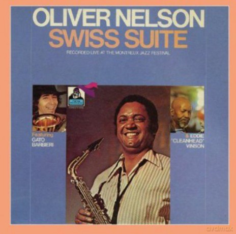 Oliver Nelson: Swiss Suite [CD]