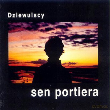 Dziewulscy: Sen Portiera [CD]