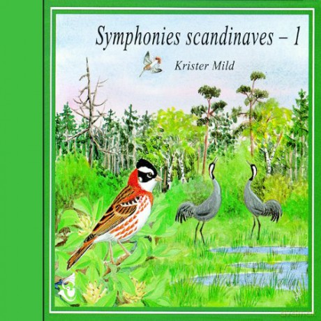 Sons De La Nature: Symphonies Scandinaves - 1 [CD]