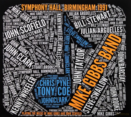 Mike Gibbs Band: Symphony Hall Birmingham 1991 [2CD]