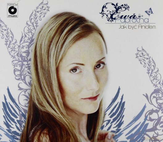 Ewa Paprotna: Jak Być Aniołem [CD]
