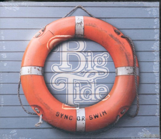 Big Tide: Sync Or Swim [CD]