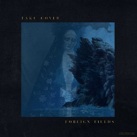 Foreign Fields: Take Cover [CD]