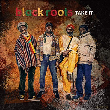 Black Roots: Take It [CD]
