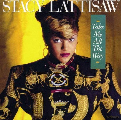 Stacy Lattisaw: Take Me All The Way (Bonus Tracks) [CD]