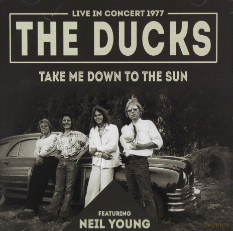 Ducks: Take Me Down To The Sun (Feat. Neil Young) [CD]