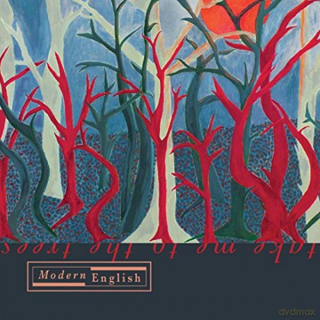 Modern English: Take Me To The Trees [CD]