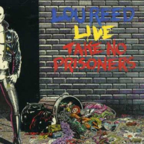 Lou Reed: Take No Prisoners - Live [2CD]