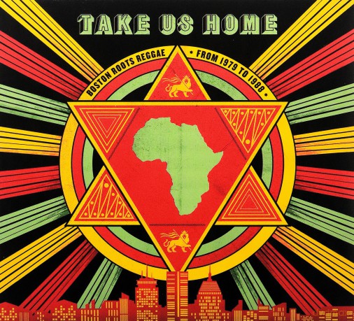 Take Us Home: Boston Roots Reggae From 1979-1988 [CD]