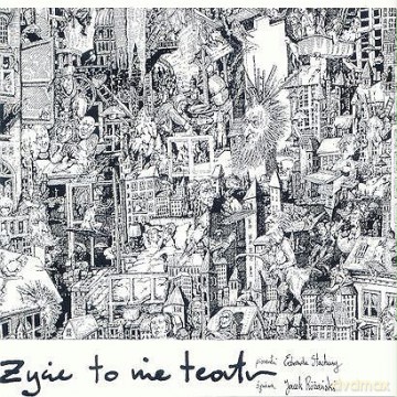 Jacek Różański: Życie To Nie Teatr [CD]
