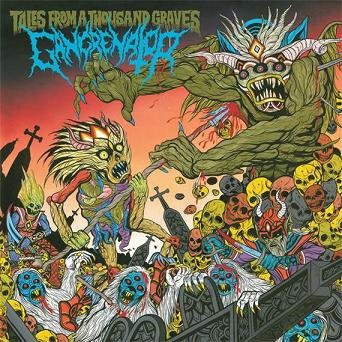Gangrenator: Tales From A Thousand Graves [CD]