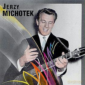 Jerzy Michotek: Lwowiak Z Gitarą [CD]