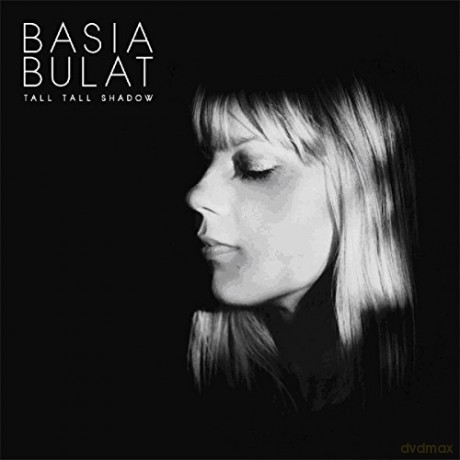 Basia Bulat: Tall Tall Shadow [Winyl]