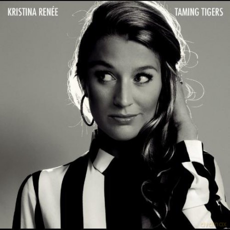 Kristina Renee: Taming Tigers [CD]