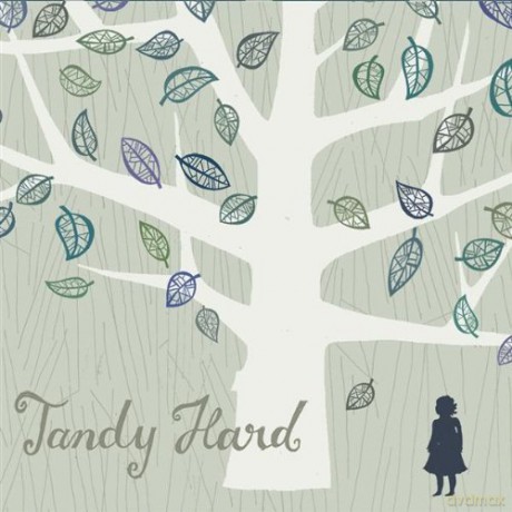 Tandy Hard: Tandy Hard [CD]