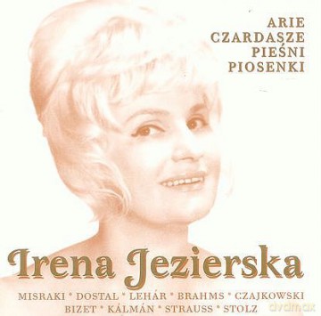 Irena Jezierska: Arie Czardasze Pieśni I Piosenki [CD]
