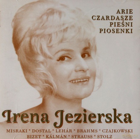 Irena Jezierska: Arie Czardasze Pieśni I Piosenki [CD]