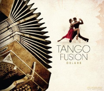 Tango Fusion Deluxe [3CD]
