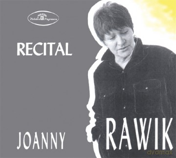 Joanna Rawik: Recital Dg [CD]
