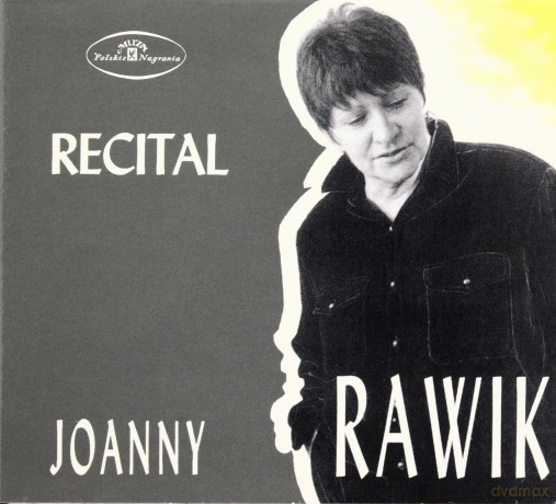 Joanna Rawik: Recital Dg [CD]