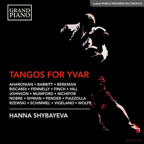 Hanna Shybayeva: Tangos For Yvar [CD]