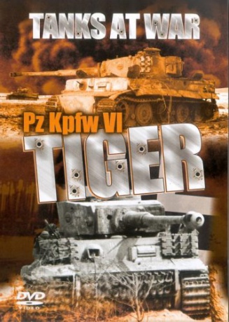 Tanks At War - Pz Kpfw Vi Tiger [DVD]