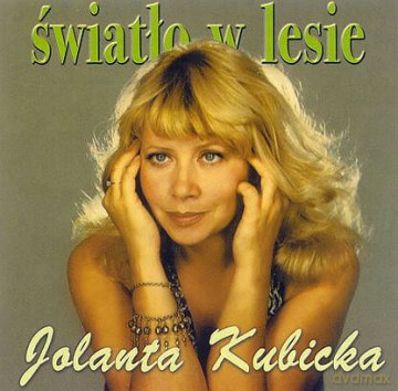 Jolanta Kubicka: Swiatlo W Lesie [CD]