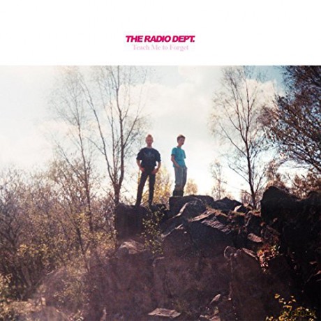 Radio Dept.: Teach Me To Forget [CD]
