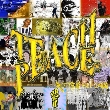 Rotten Hill Gang: Teach Peace [CD]