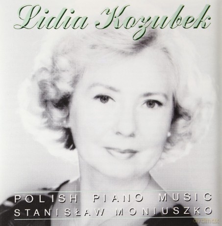 Lidia Kozubek: Stanisław Moniuszko [CD]
