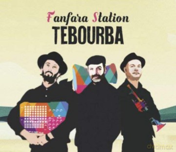 Fanfara Station: Tebourba [CD]