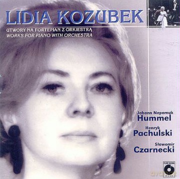 Lidia Kozubek: Utwory Na Fortepian Z Orkiestrą [CD]