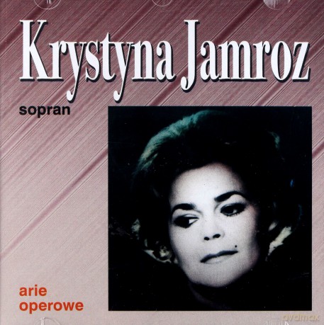 Krystyna Jamroz: Arie Operowe [CD]