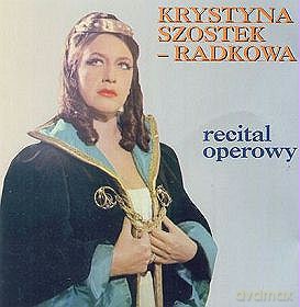 Krystyna Szostek: Recital Operowy [CD]