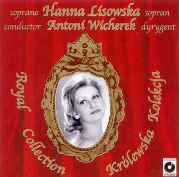 Hanna Lisowska: Królewska Kolekcja [CD]