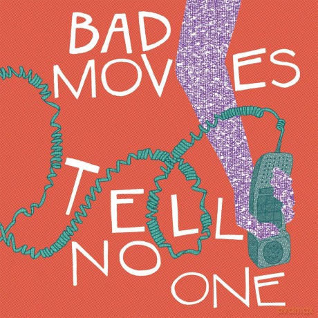 Bad Moves: Tell No One [CD]