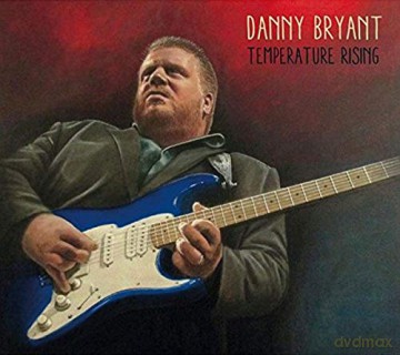 Danny Bryant: Temperature Rising [CD]