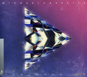 Michael Cassette: Temporarity [CD]