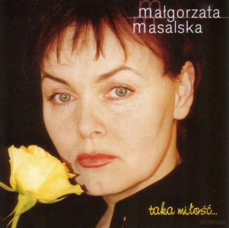 Malgorzata Masalska: Taka Miłość [CD]