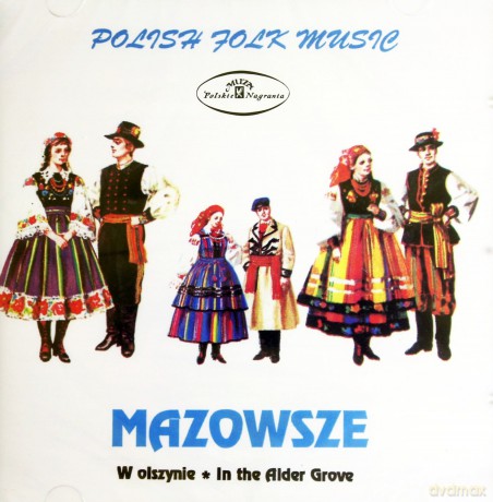 Mazowsze: W Olszynie [CD]