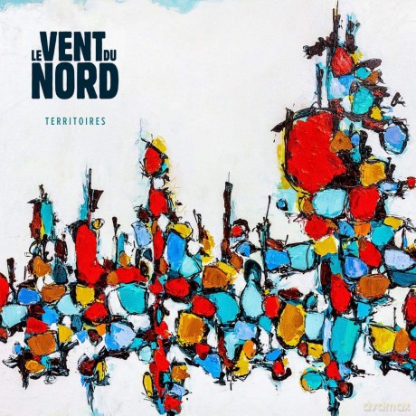Le Vent Du Nord: Territories [CD]