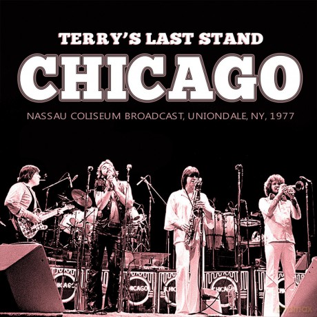 Chicago: TerryS Last Stand [2CD]