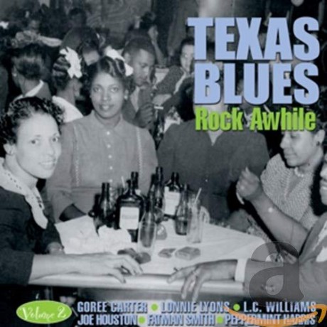 Texas Blues Volume 2 - Rock Awhile [CD]