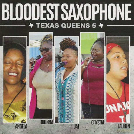Bloodest Saxophone: Texas Queens 5 [CD]