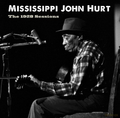 Mississippi John Hurt: The 1928 Sessions [CD]