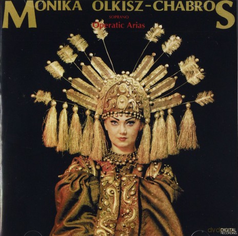 Monika Olkisz Chabro: Operatis Arias [CD]