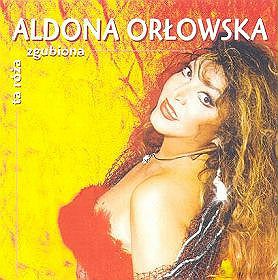 Aldona Orłowska: Ta Zgubiona Róża [CD]