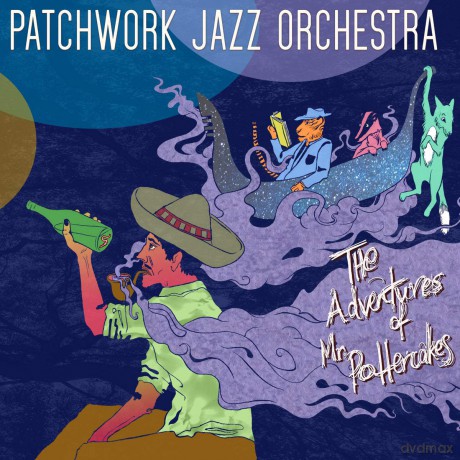 Patchwork: The Adventures Of Mr Pottercalkes [CD]