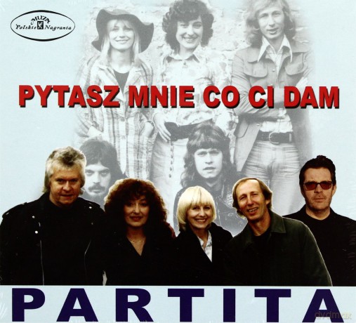 Partita: Pytasz Mnie Co Ci Dam (digipack) [CD]